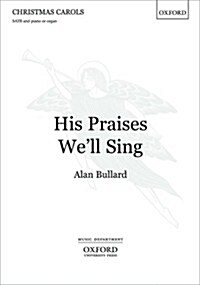 His Praises WeLl Sing (Sheet Music, Vocal score)