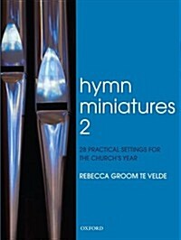 Hymn Miniatures 2 : 28 practical settings for the churchs year (Sheet Music)