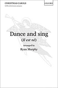 Dance and sing (Il est ne) (Sheet Music, Vocal score)