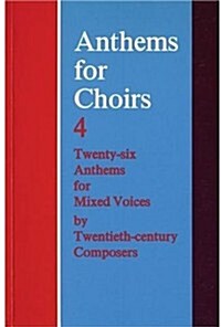 Anthems for Choirs 4 (Sheet Music, Vocal score)