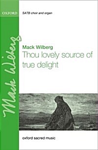 Thou lovely source of true delight (Sheet Music, Vocal score)