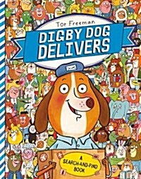 Digby Dog Delivers: A Search-and-Find Story (Hardcover)