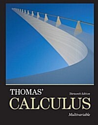 Thomas Calculus: Multivariable (Paperback, 13, Revised)