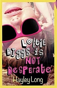 Lottie Biggs is (Not) Desperate (Paperback)