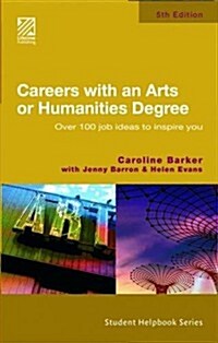 Careers with an Arts or Humanities Degree (Paperback)