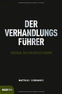 Der Verhandlungsf?rer (Hardcover)