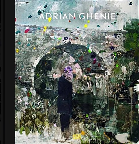 Adrian Ghenie (Hardcover)
