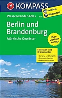 KOMPASS-Wasserwanderatlas Berlin und Bra (Paperback)