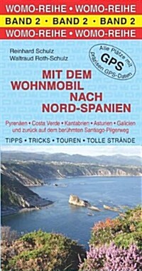 Mit dem Wohnmobil nach Nord - Spanien (Paperback)