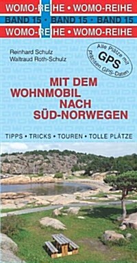 Mit dem Wohnmobil nach S?-Norwegen (Paperback)