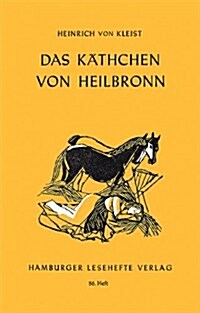 Das K?hchen von Heilbronn oder die (Paperback)