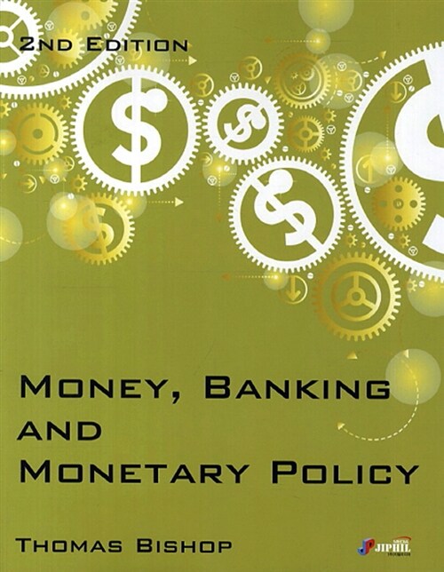 Money Banking and Monetary Policy