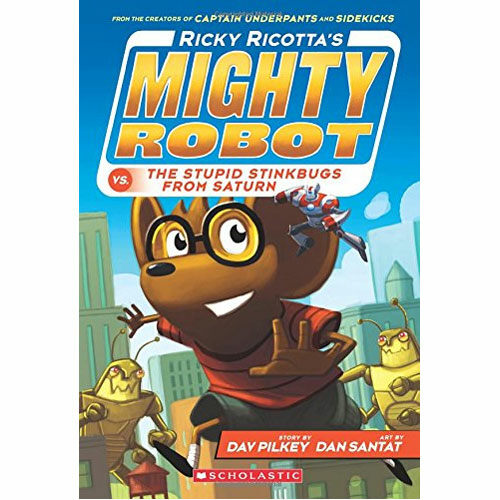[중고] 마이티로봇 #6 : Ricky Ricotta‘s Mighty Robot vs. the Stupid Stinkbugs from Saturn (Paperback)