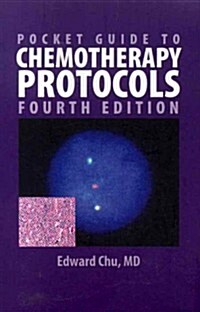 Pocket Guide to Chemotherapy Protocols, Fourth Edition (Spiral-bound, 4th)