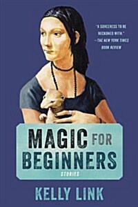 Magic for Beginners (Paperback, Reprint)