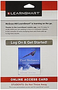 LearnSmart Standalone Access Card for Cengel Fluid Mechanics: Fundamentals and Applications Third Edition (Printed Access Code, 1st)