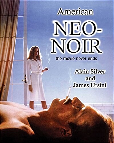[중고] American Neo-Noir: The Movie Never Ends (Paperback)