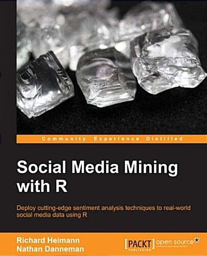 Social Media Mining with R (Paperback)