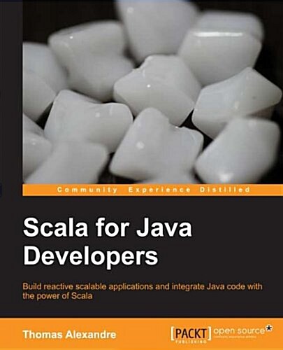 Scala for Java Developers (Paperback)