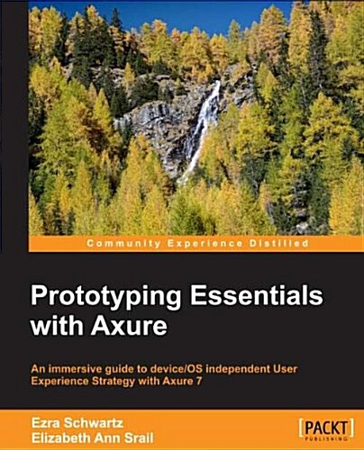 Prototyping Essentials with Axure (Paperback)