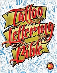 Tattoo Lettering Bible (Paperback)