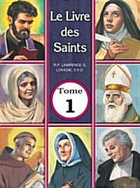 Le Livre de Saints Tome (Paperback)