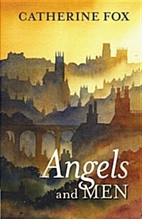 Angels and Men (Paperback)