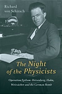 The Night of the Physicists (Hardcover)