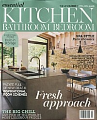 The Essential Kitchen Bathroom Bedroom (월간 영국판): 2014년 04월호