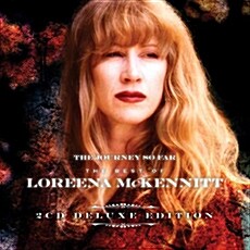 [수입] Loreena Mckennitt - The Journey So Far: The Best Of Loreena McKennitt [2CD Deluxe Edition]