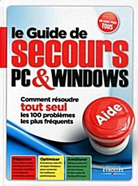 Le guide de secours PC & Windows (Hardcover)