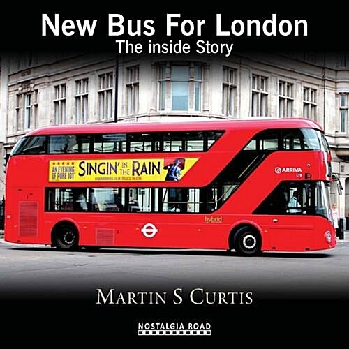 New Bus for London : The Inside Story (Hardcover)