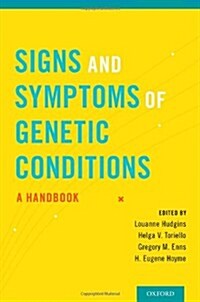 Signs and Symptoms of Genetic Conditions: A Handbook (Paperback)