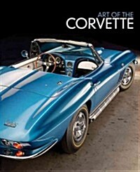 Art of the Corvette (Hardcover)