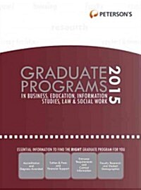Graduate Programs in Business, Education, Information Studies, Law & Social Work 2015 (Hardcover, 49)