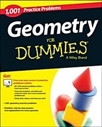 Geometry: 1,001 Practice Problems for Dummies (+ Free Online Practice) (Paperback)