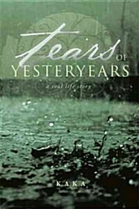 Tears of Yesteryears (Paperback)