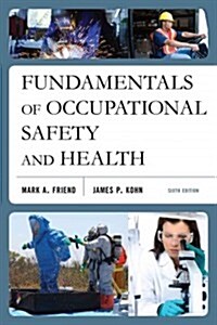 Fundamentals of Occupational Safety and Health (Paperback, 6)