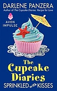 The Cupcake Diaries: Sprinkled with Kisses (Mass Market Paperback)