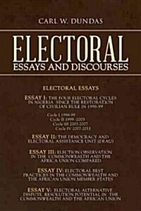 Electoral Essays and Discourses (Hardcover)