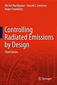 Controlling Radiated Emissions by Design (Hardcover, 3, 2014)