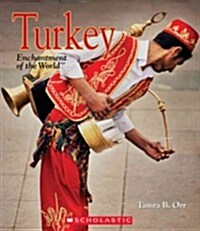 Turkey (Enchantment of the World) (Hardcover, Library)