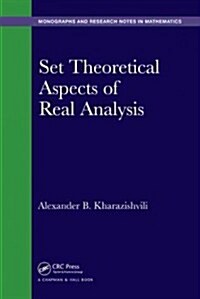 Set Theoretical Aspects of Real Analysis (Hardcover)