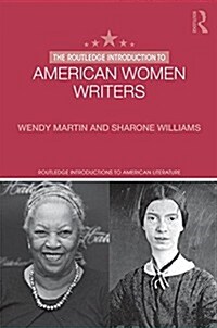 The Routledge Introduction to American Women Writers (Paperback)