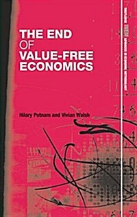 The End of Value-Free Economics (Paperback)