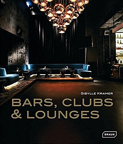 Bars, Clubs & Lounges (Hardcover, New)