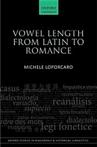 Vowel Length from Latin to Romance (Hardcover)