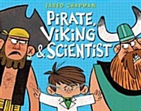 Pirate, Viking & Scientist (Hardcover)