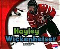 Hayley Wickenheiser (Library Binding)