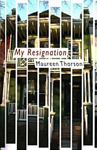My Resignation (Paperback)